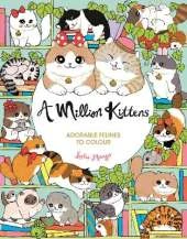 A Million Kittens: Adorable Felines to Colour