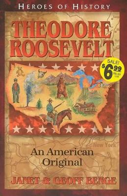 Theodore Roosevelt an American Original