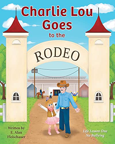 Charlie Lou Goes to the Rodeo