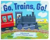 Go, Trains, Go! A Train Book for Toddlers 1-3: Train Books for Toddlers 1-3