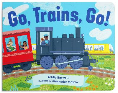 Go, Trains, Go! A Train Book for Toddlers 1-3: Train Books for Toddlers 1-3