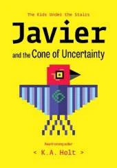 Javier and the Cone of Uncertainty: The Kids Under the Stairs