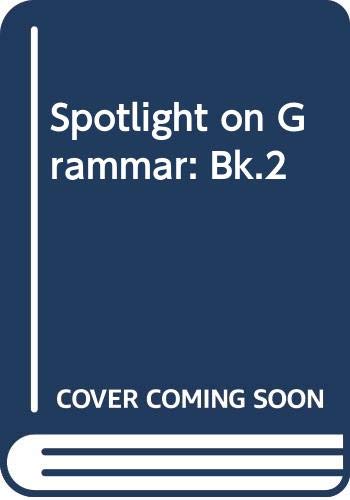 Spotlight On Grammar 2 PB