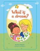 What is a Dream?