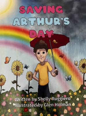 Saving Arthur's Day: Children's Mindfulness Book.