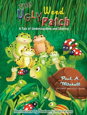 The Ugly Weed Patch