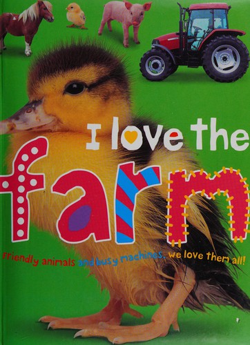 I Love the Farm: I Love Padded
