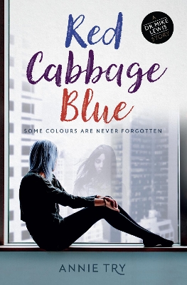 Red Cabbage Blue: Dr Mike Lewis Series