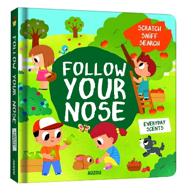 Follow Your Nose, Everyday Scents (A Scratch-and-Sniff Book)