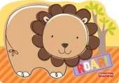 Roar!: Fisher-Price