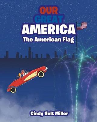Our Great America: The American Flag