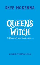 Hedgewitch: Queen's Witch: Book 5: Discover this charming series, brimming with enchanting mystery and learned magic