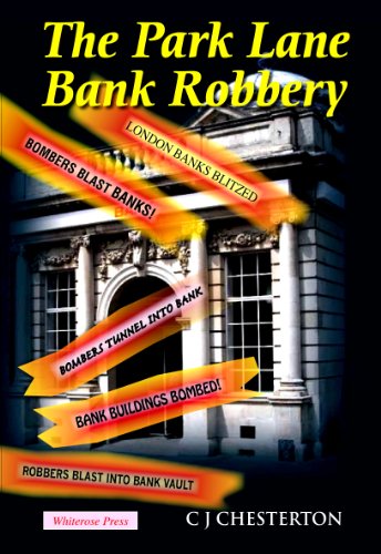 The Park Lane Bank Robbery