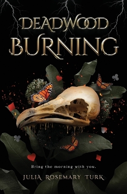 Deadwood Burning