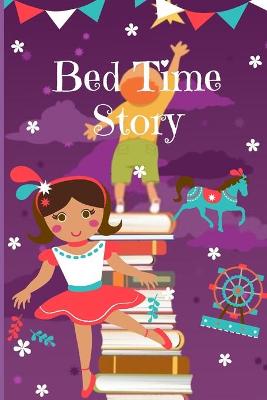 Bed Time Story: Have Fun With Exciting Stories and Characters
