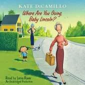 Where Are You Going, Baby Lincoln?: Tales from Deckawoo Drive, Volume Three