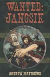 Wanted: Janosik