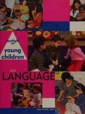 Spotlight on Young Children and Language