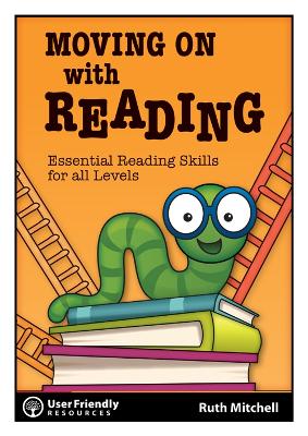 Moving on with Reading: Essential Reading Skills for all Levels