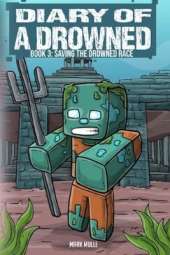 Diary of a Drowned Book 3: Saving the Drowned Race