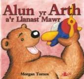 Alun yr Arth a'r Llanast Mawr