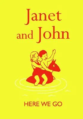 Janet and John: Here we Go