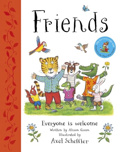 Friends: Axel Scheffler's gorgeous picture book about welcoming others and making friends