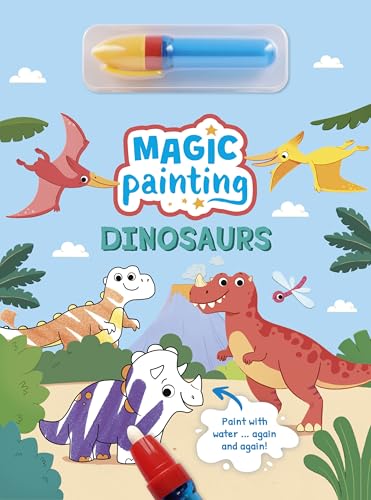 Magic Painting: Dinosaurs: Paint with water … again and again!