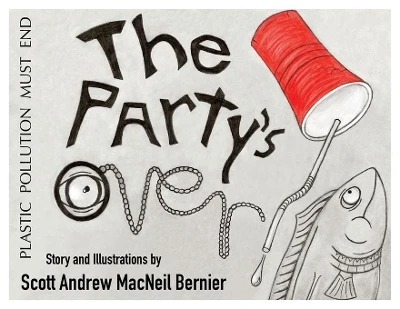 The Party's Over!: Plastic Pollution Must End