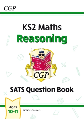 KS2 Maths Year 6 SATS Question Book: Reasoning (for the 2027 tests)