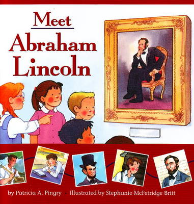 Meet Abraham Lincoln