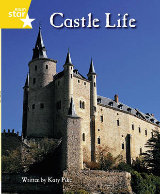 Clinker Castle Yellow Level Non Fiction: Castle Life Single