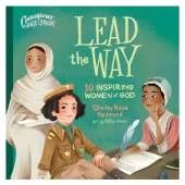 Lead the Way: 10 Inspiring Women of God