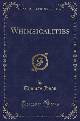 Whimsicalities (Classic Reprint)