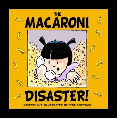 The Macaroni Disaster!