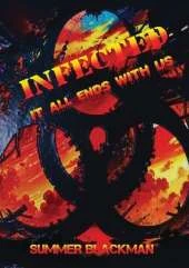 Infected, it all ends with us