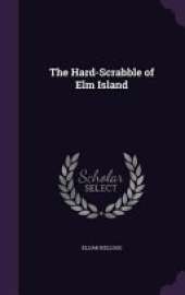 The Hard-Scrabble of ELM Island