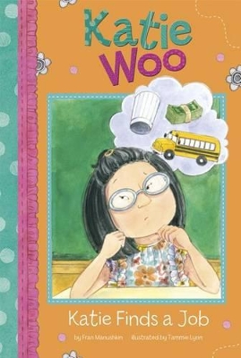 Katie Woo Katie Finds a Job