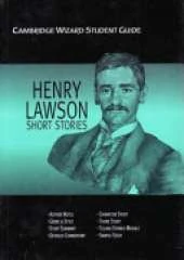 Cambridge Wizard Student Guide Henry Lawson Short Stories