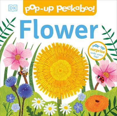 Pop-Up Peekaboo! Flower: A Nature Surprise Under Every Flap!