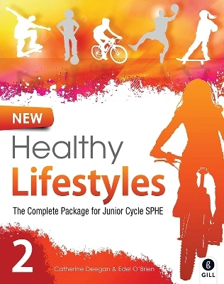 New Healthy Lifestyles 2: The Complete Package for Junior Cycle SPHE