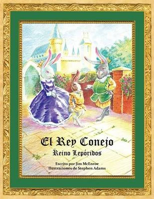 El Rey Conejo: Reino Leporidos