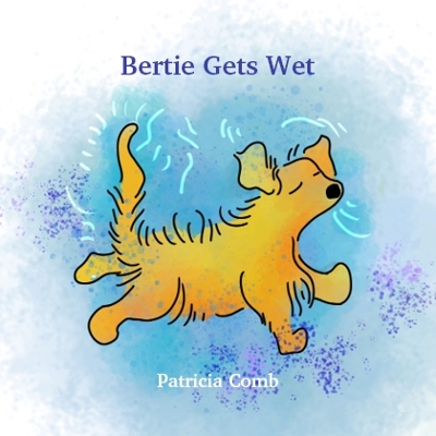 Bertie Gets Wet
