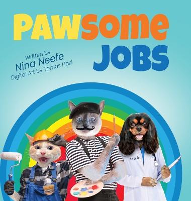Pawsome Jobs: What Shall I Be When I Grow Up