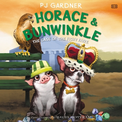 Horace & Bunwinkle: the Case of the Fishy Faire