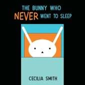 The Bunny who Never went to Sleep