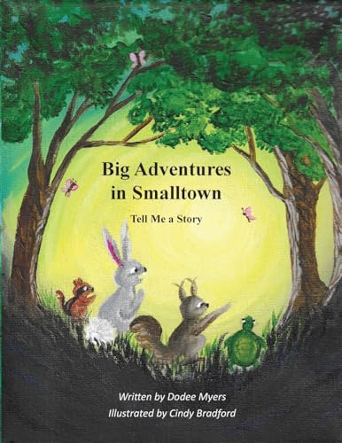 Big Adventures in Smalltown - Book 1: Tell Me a Story