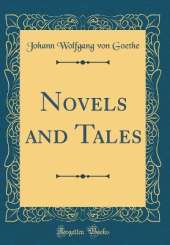 Novels and Tales (Classic Reprint)
