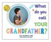 What Do You Call YOUR Grandfather?