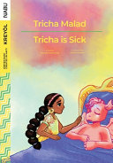 Tricha is Sick / Tricha Malad